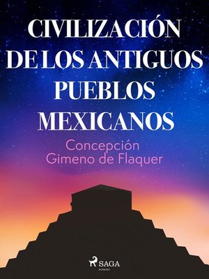 cover image of Civilización de los antiguos pueblos mexicanos